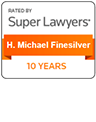 Rated by Super Lawyers | H Michael Finesilver | 10 Years