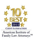10 Best, Client Satisfaction, American Institute of Family Law Attorneys, 2015